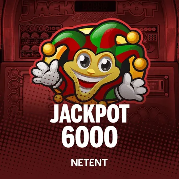 Jackpot 6000 &ndash; Jackpot-Slot von NetEnt